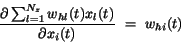 \begin{displaymath}
\frac{\partial \sum_{l=1}^{N_{z}} w_{hl}(t) x_{l}(t)}
{\partial x_{i}(t)}~=~w_{hi}(t)
\end{displaymath}