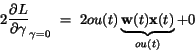 \begin{displaymath}
2{\frac{\partial L}{\partial \gamma}}_{\gamma=0}~=~
2ou(t)\underbrace{{\bf w}(t){\bf x}(t)}_{ou(t)} + 0
\end{displaymath}