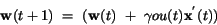 \begin{displaymath}
{\bf w}(t+1)~=~({\bf w}(t)~+~\gamma ou(t) {\bf x^{'}}(t))
\end{displaymath}