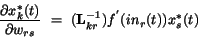 \begin{displaymath}
\frac{\partial x_{k}^{*}(t)}{\partial w_{rs}}~=~
({\bf L}^{-1}_{kr})f^{'}(in_{r}(t)) x_{s}^{*}(t)
\end{displaymath}