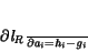 \begin{displaymath}
\frac{\partial\it l_{R}}{\partial\it a_{i}} = \it h_i-g_i
\end{displaymath}