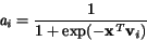 \begin{displaymath}
\it a_i = \frac{\rm 1}{\rm 1+exp(-\bf x^{\it T}\bf v_{\it i})}
\end{displaymath}