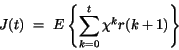 \begin{displaymath}
J(t)~=~E \left\{
\sum_{k=0}^{t} \chi^{k} r(k+1) \right\}
\end{displaymath}